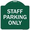 Signmission Staff Parking Only Heavy-Gauge Aluminum Architectural Sign, 18" x 18", GW-1818-9752 A-DES-GW-1818-9752 - alternate 1